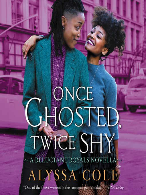 Title details for Once Ghosted, Twice Shy by Alyssa Cole - Available